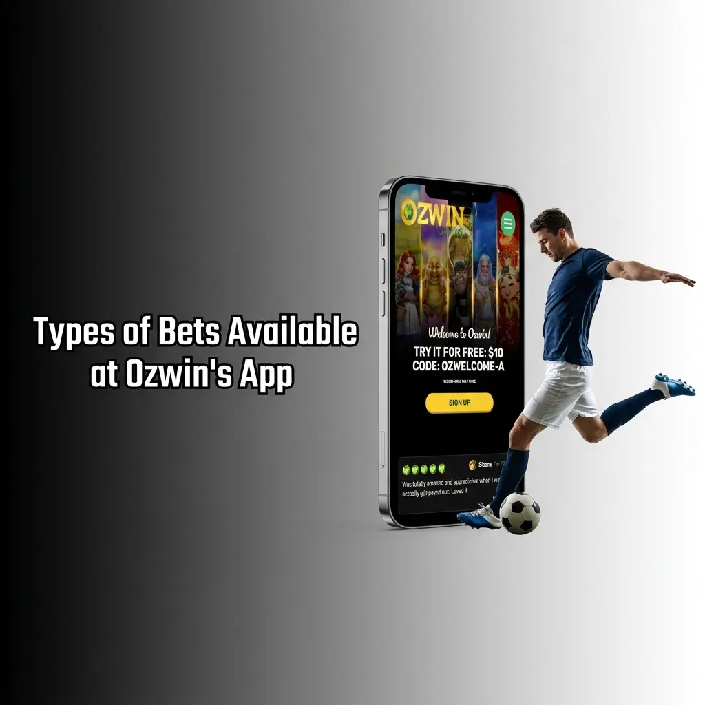Types of bets available at Ozwin's App